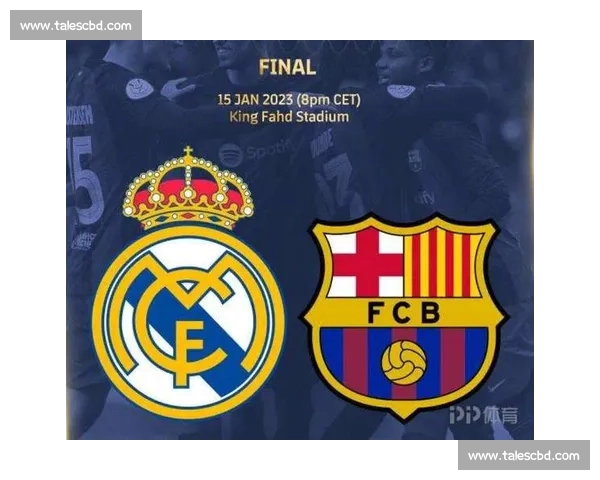 官方定档!西超杯 1 月 7-11 日开战,国王杯决赛 4 月 25 日上演巅峰对决 官方定档!西超杯 1 月 7-11 日开战,国王杯决赛 4 月 25 日上演巅峰对决